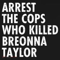 Arrest The Cops Who Killed Breonna Taylor BLM Button thumb 1