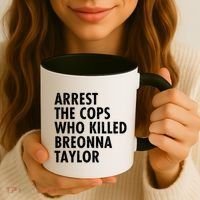 Arrest The Cops Who Killed Breonna Taylor BLM Coffee Mug thumb 3