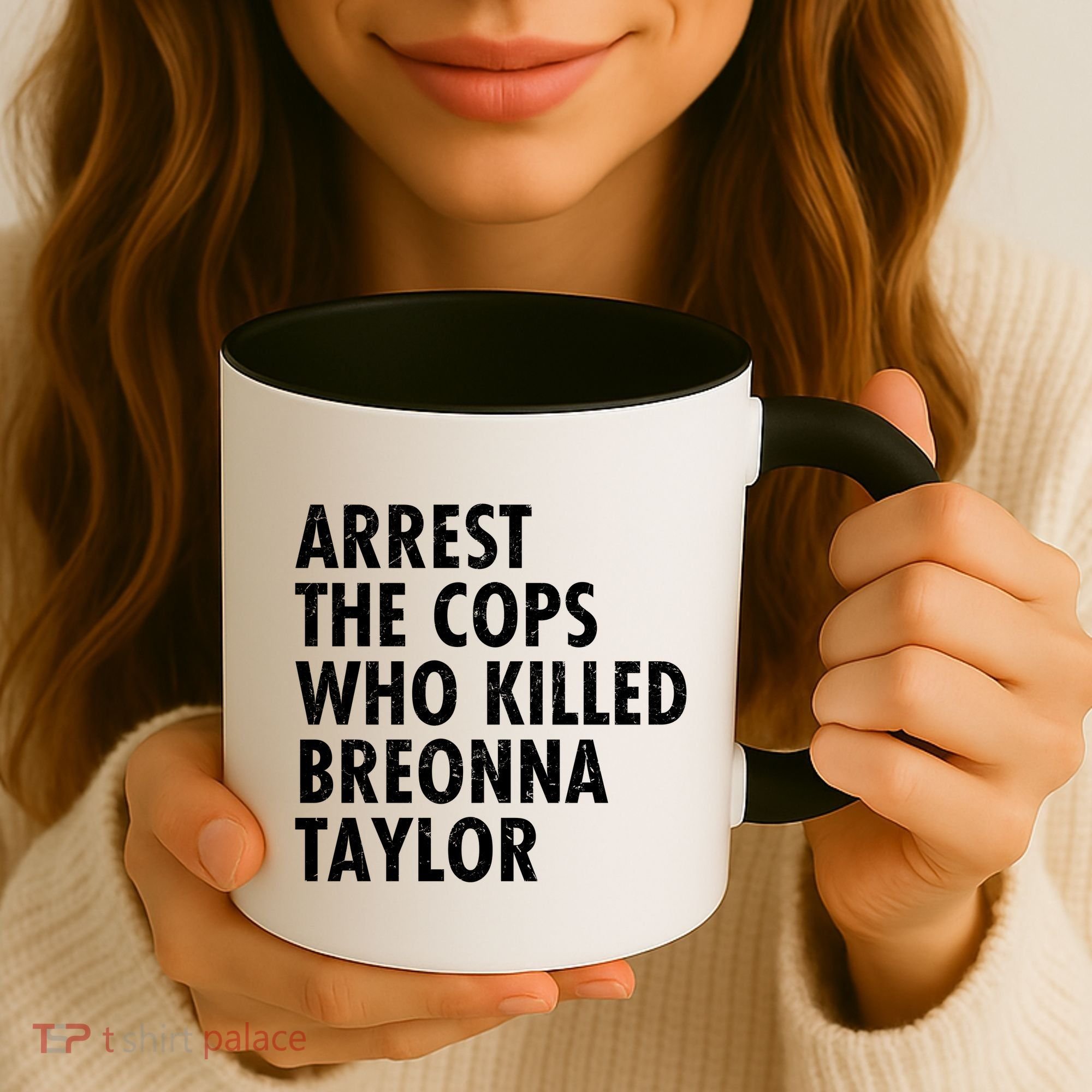 Arrest The Cops Who Killed Breonna Taylor BLM Coffee Mug