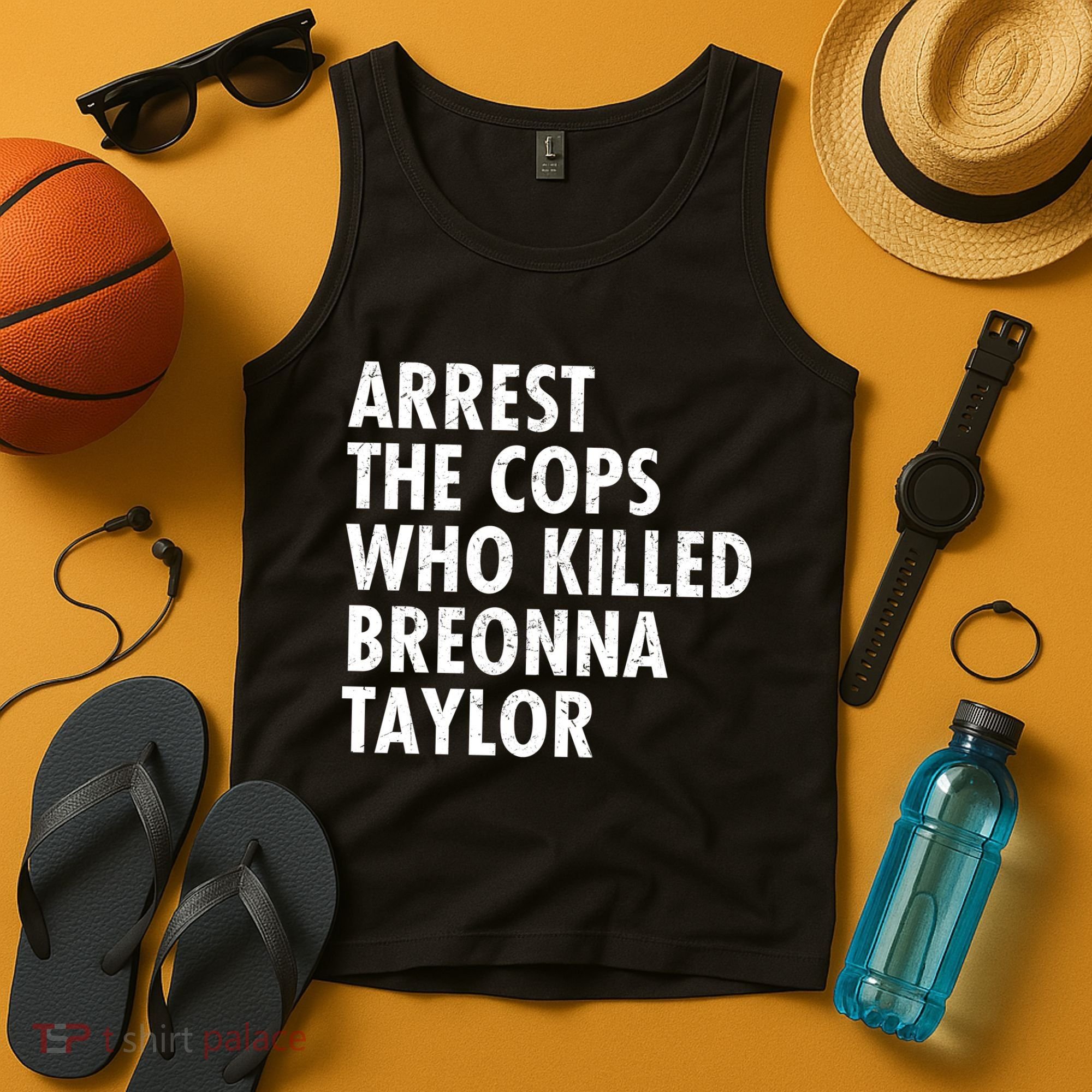 Arrest The Cops Who Killed Breonna Taylor BLM Tank Top