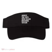 Arrest The Cops Who Killed Breonna Taylor BLM Visor thumb 0