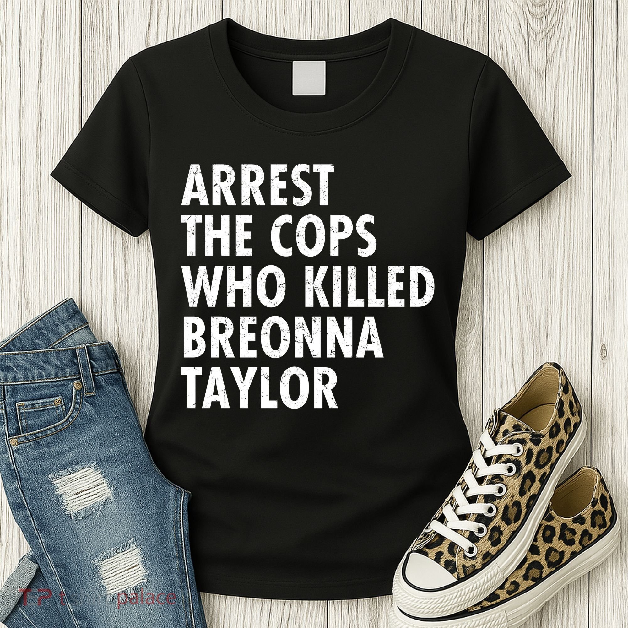 Arrest The Cops Who Killed Breonna Taylor BLM Women's T-Shirt