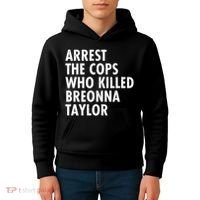Arrest The Cops Who Killed Breonna Taylor BLM Kids Hoodie thumb 4