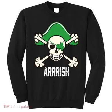 Arrrish Irish Clover skull St Patricks Day Sweatshirt