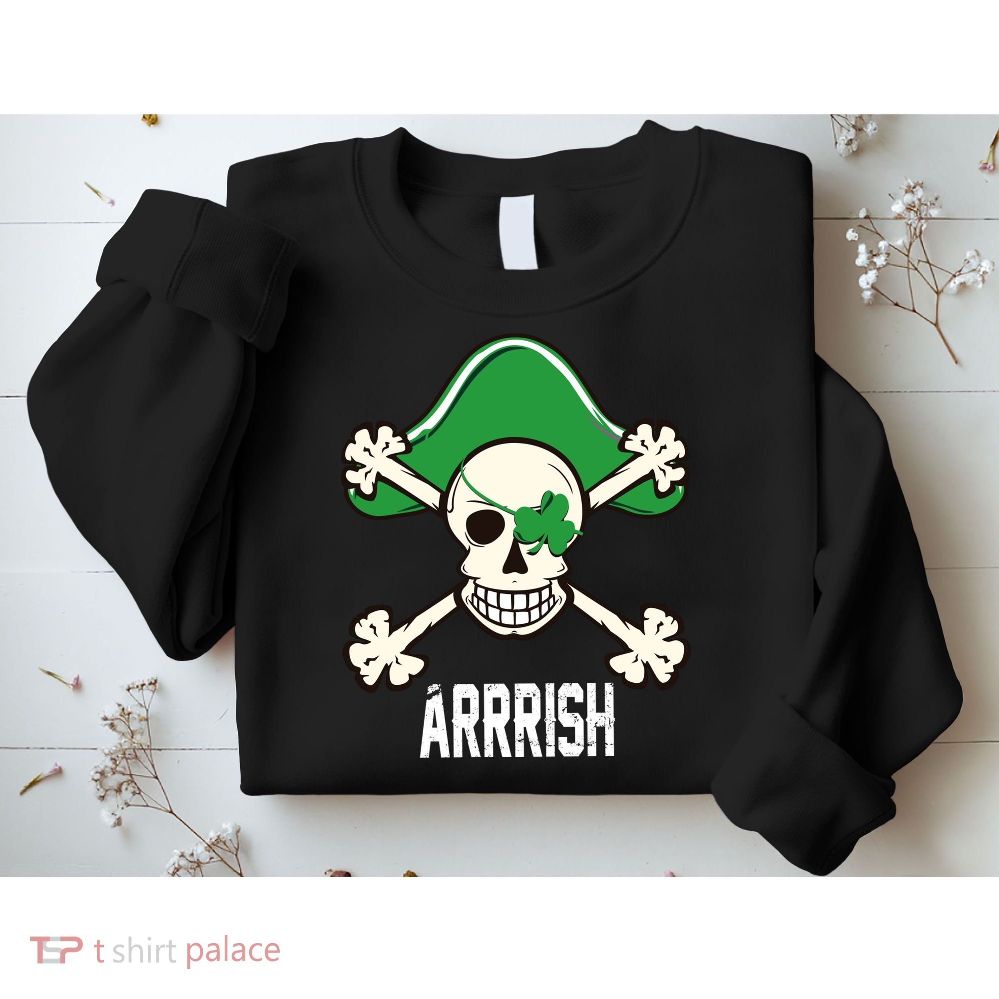 Arrrish Irish Clover skull St Patricks Day Sweatshirt