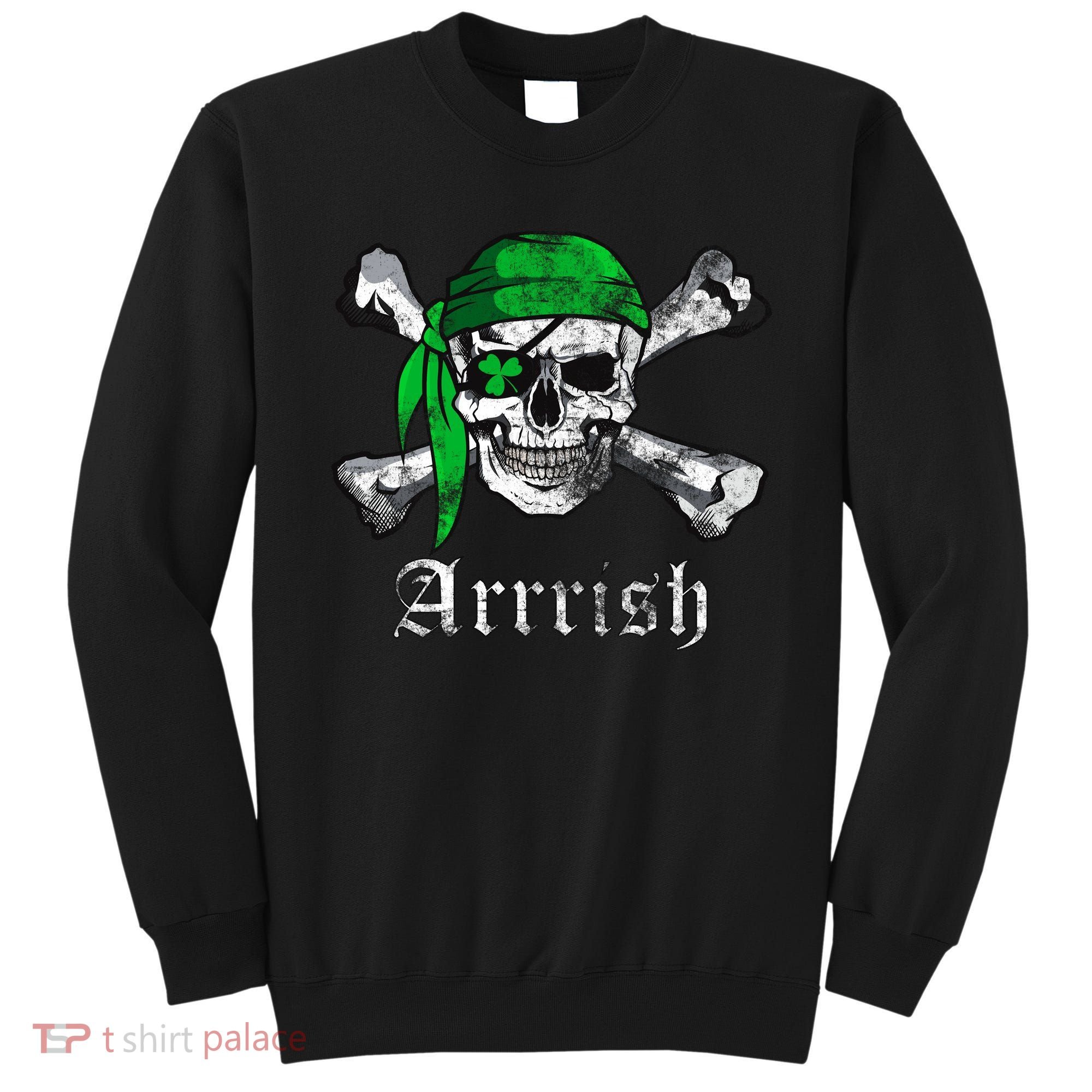 Arrrish Irish Pirate Skull Clover Sweatshirt
