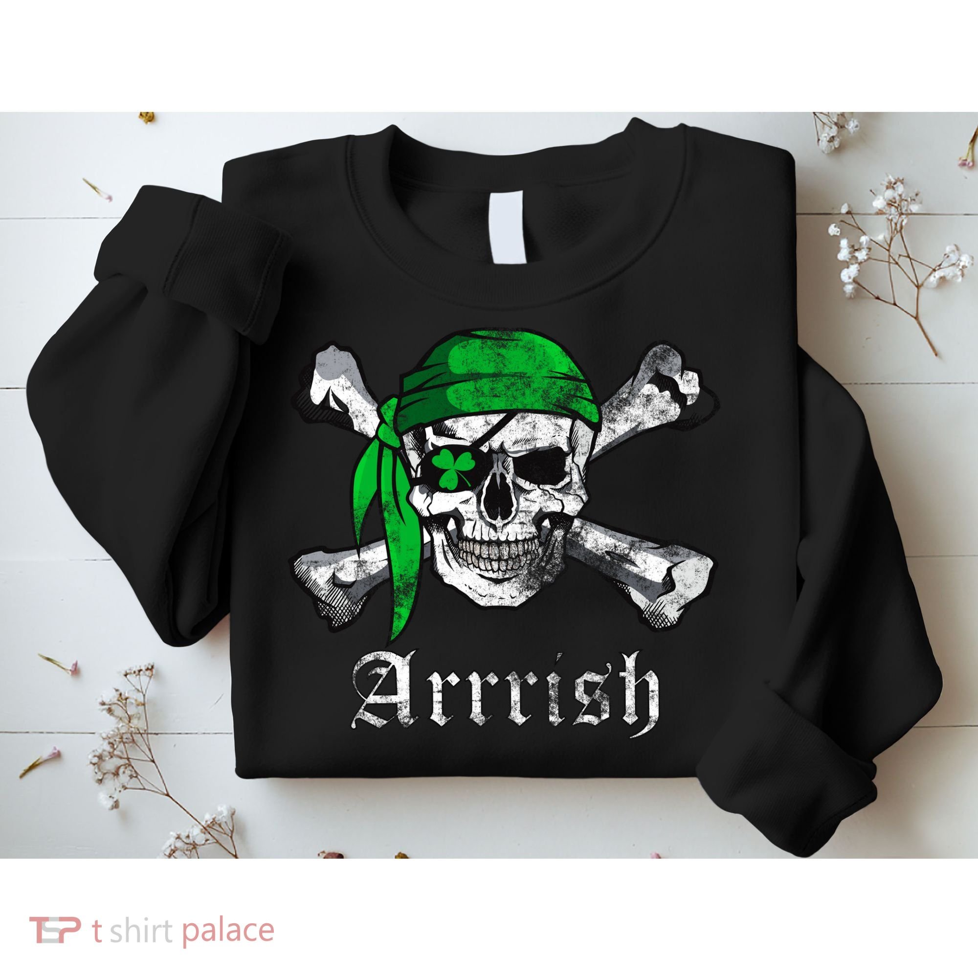 Arrrish Irish Pirate Skull Clover Sweatshirt