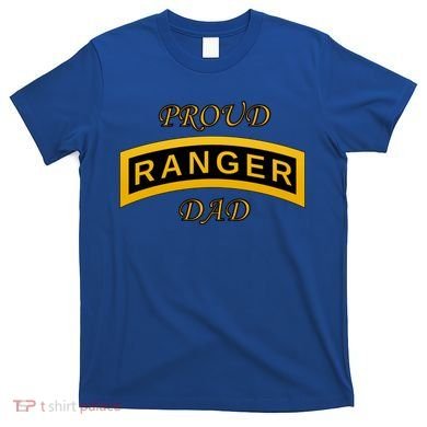 Army Ranger School Tab Proud Dad Gift T-Shirt