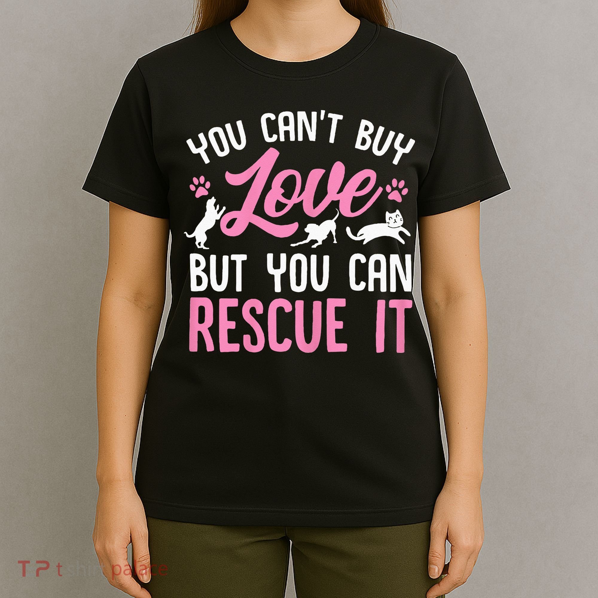 Animal Rescue Squad You Cant Buy Love But You Can Rescue It T-Shirt