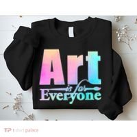 Art Is For Everyone Sweatshirt thumb 2