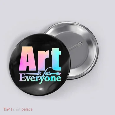 Art Is For Everyone Button