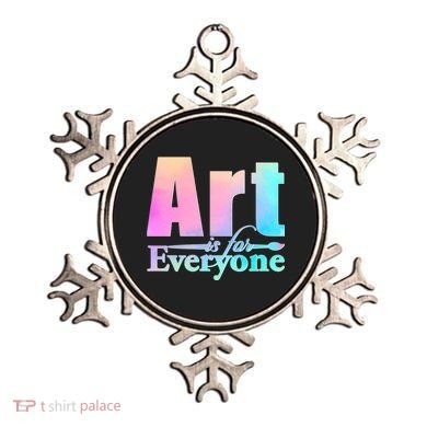 Art Is For Everyone Ornament
