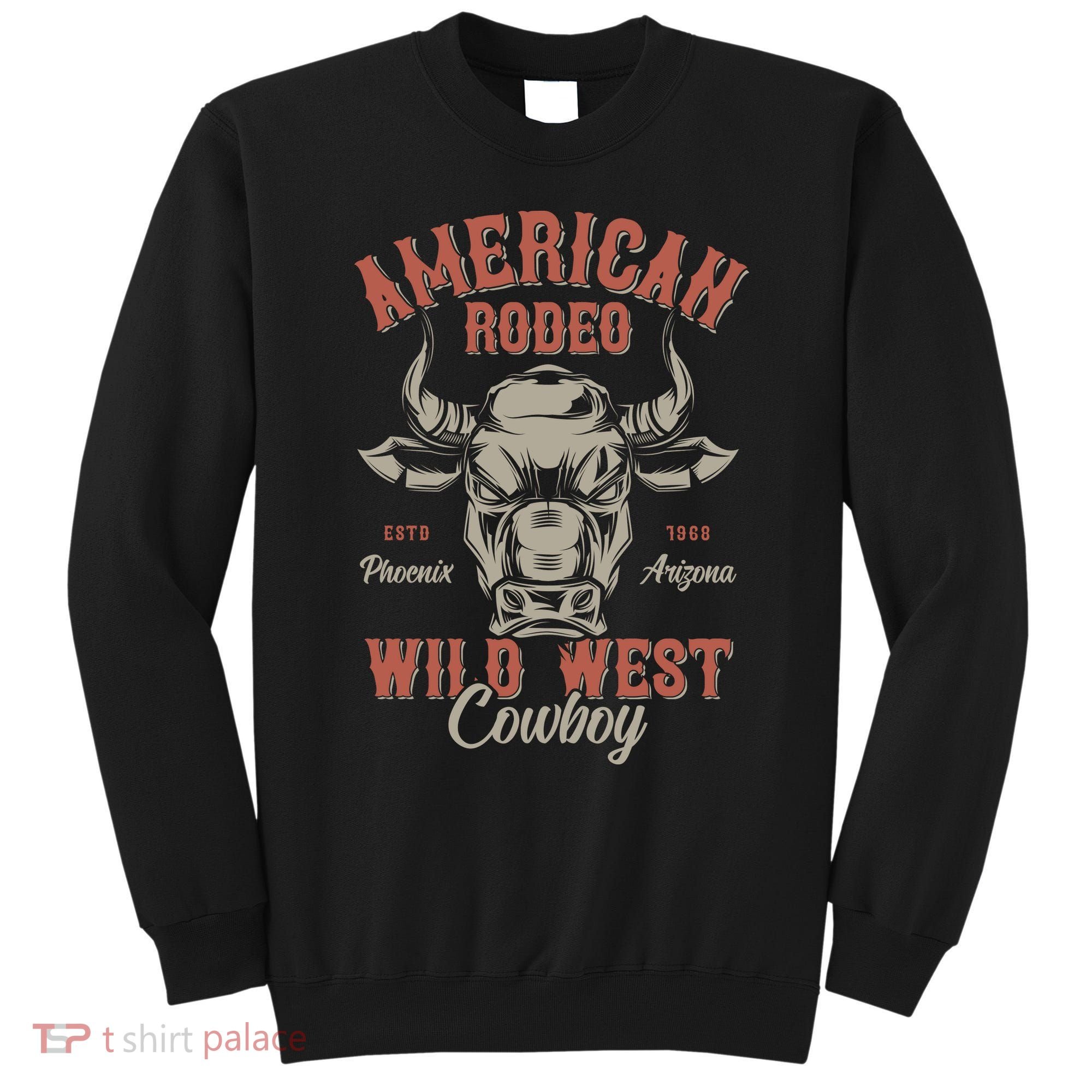 American Rodeo Wild West Cowboy Sweatshirt