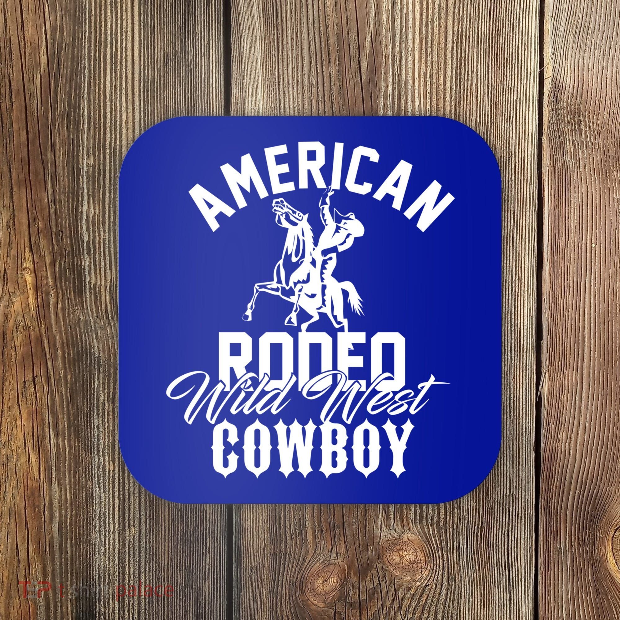 American Rodeo Wild West Cowboy Western Howdy Gift Coaster