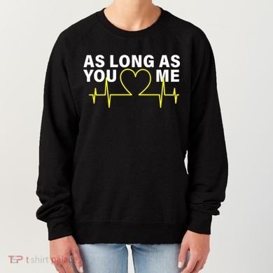 As Long As You Love Me Women's Sweatshirt