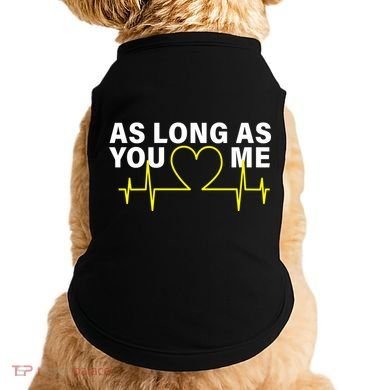 As Long As You Love Me Doggie Tank