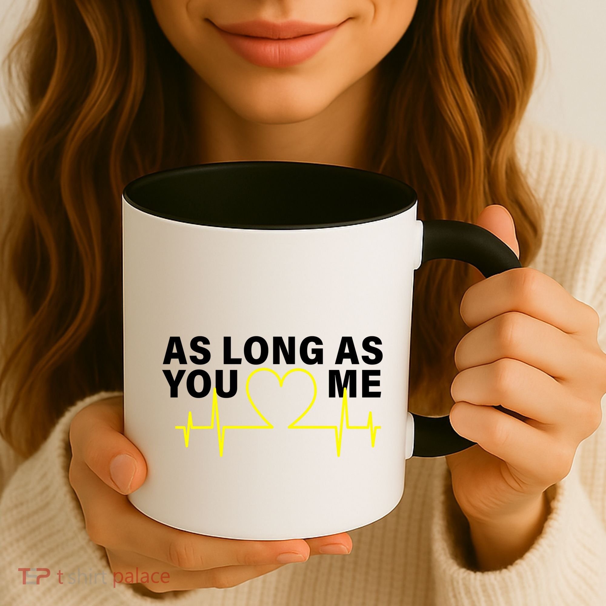 As Long As You Love Me Coffee Mug