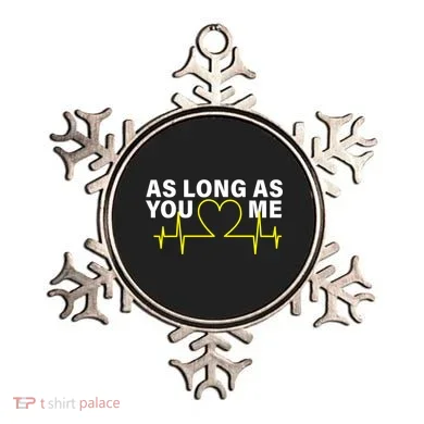 As Long As You Love Me Ornament