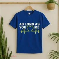 As Long As You Love Me T-Shirt thumb 2