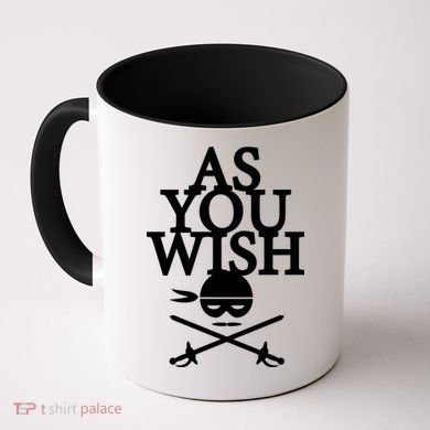 As You Wish Coffee Mug