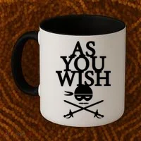 As You Wish Coffee Mug thumb 2
