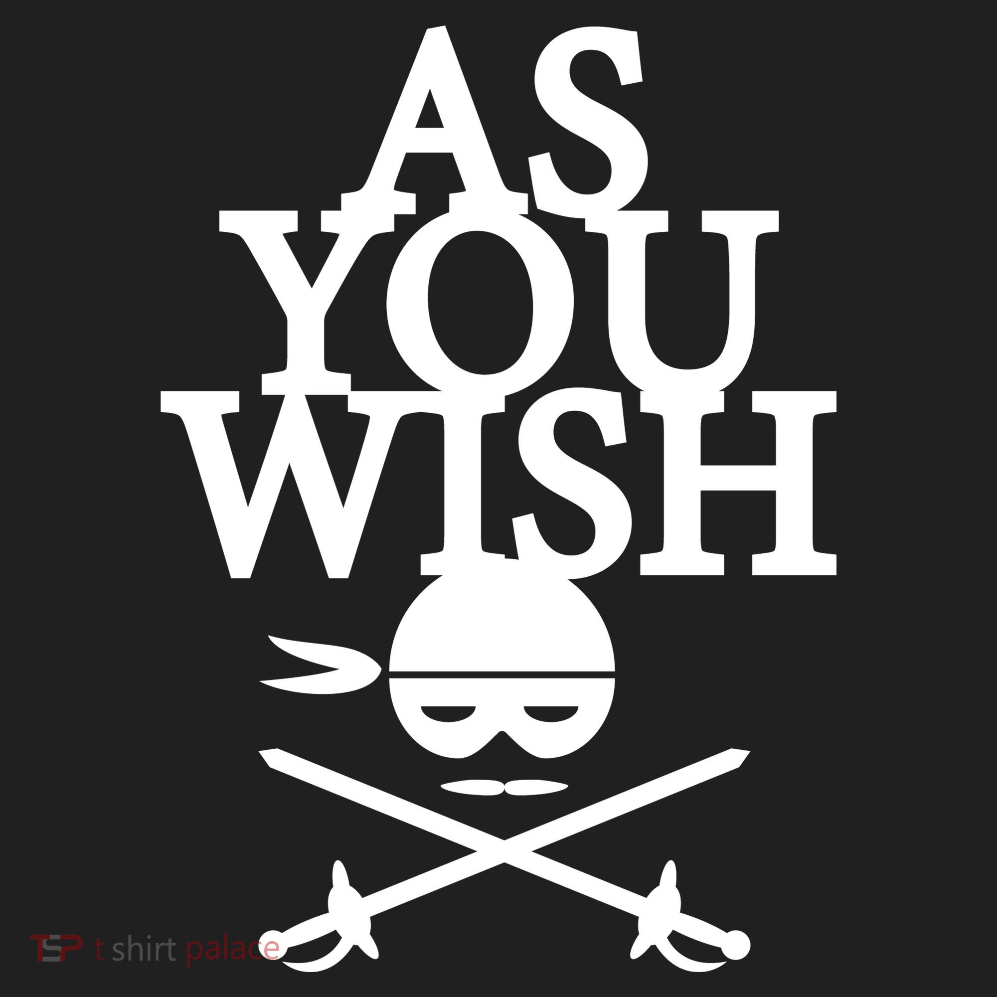 As You Wish Tumbler