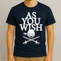 As You Wish T-Shirt thumb 3