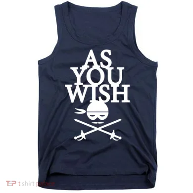 As You Wish Tank Top