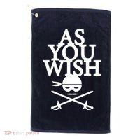 As You Wish Golf Towel thumb 0