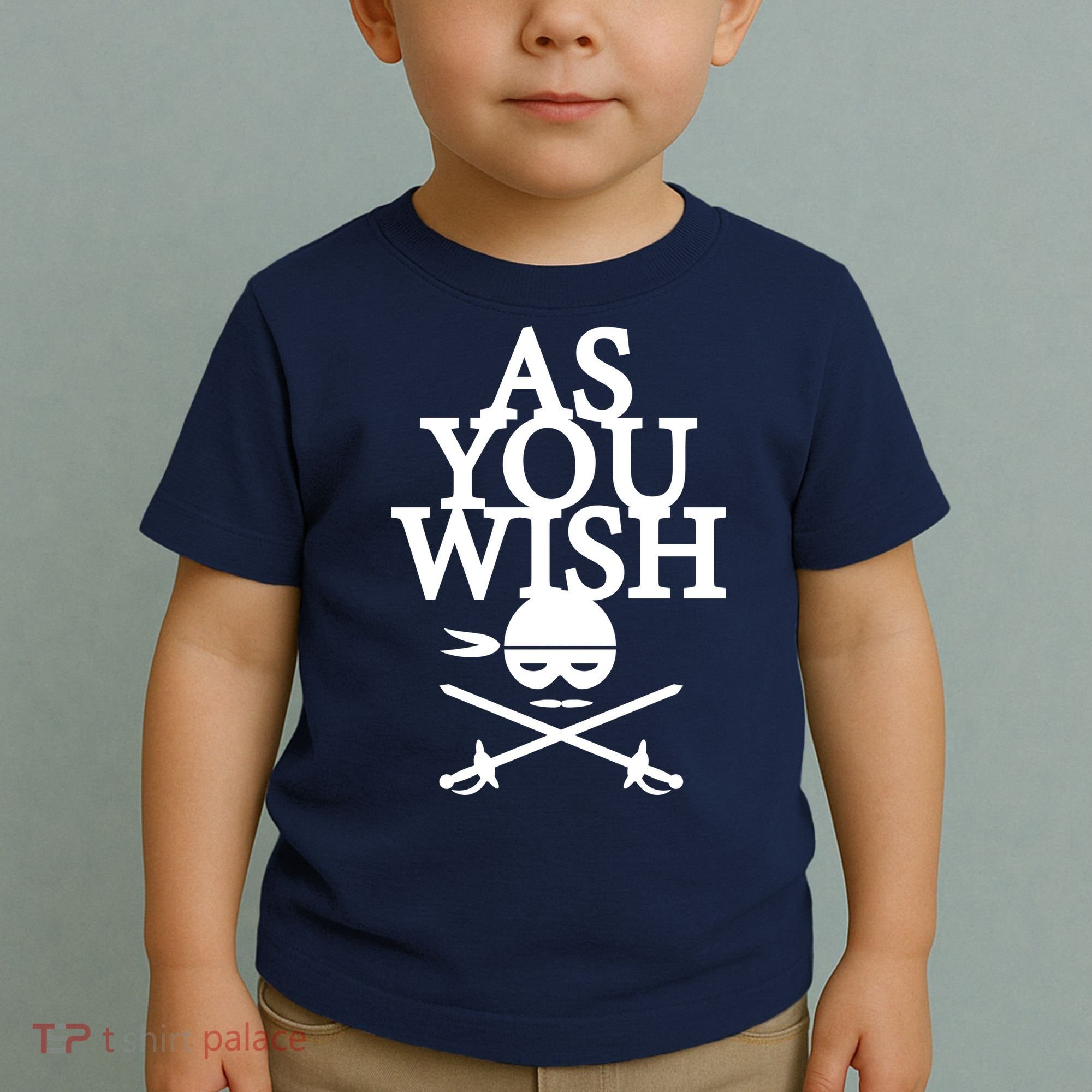 As You Wish Toddler T-Shirt