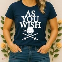 As You Wish Women's T-Shirt thumb 2