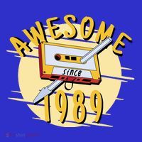 Awesome Since 1989 Long Sleeve Shirt thumb 2