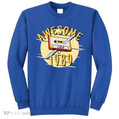 Awesome Since 1989 Sweatshirt