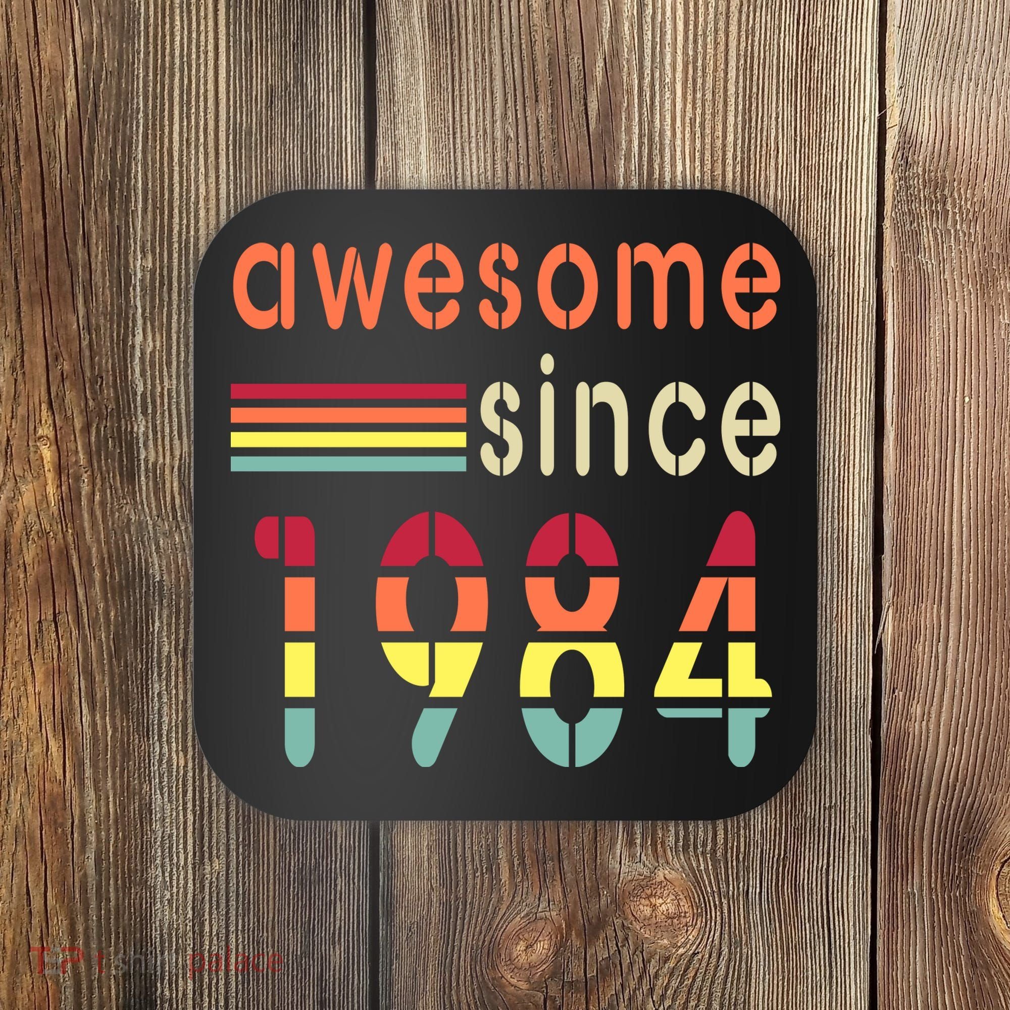 Awesome Since 1984 Birthday Retro Cool Gift Coaster