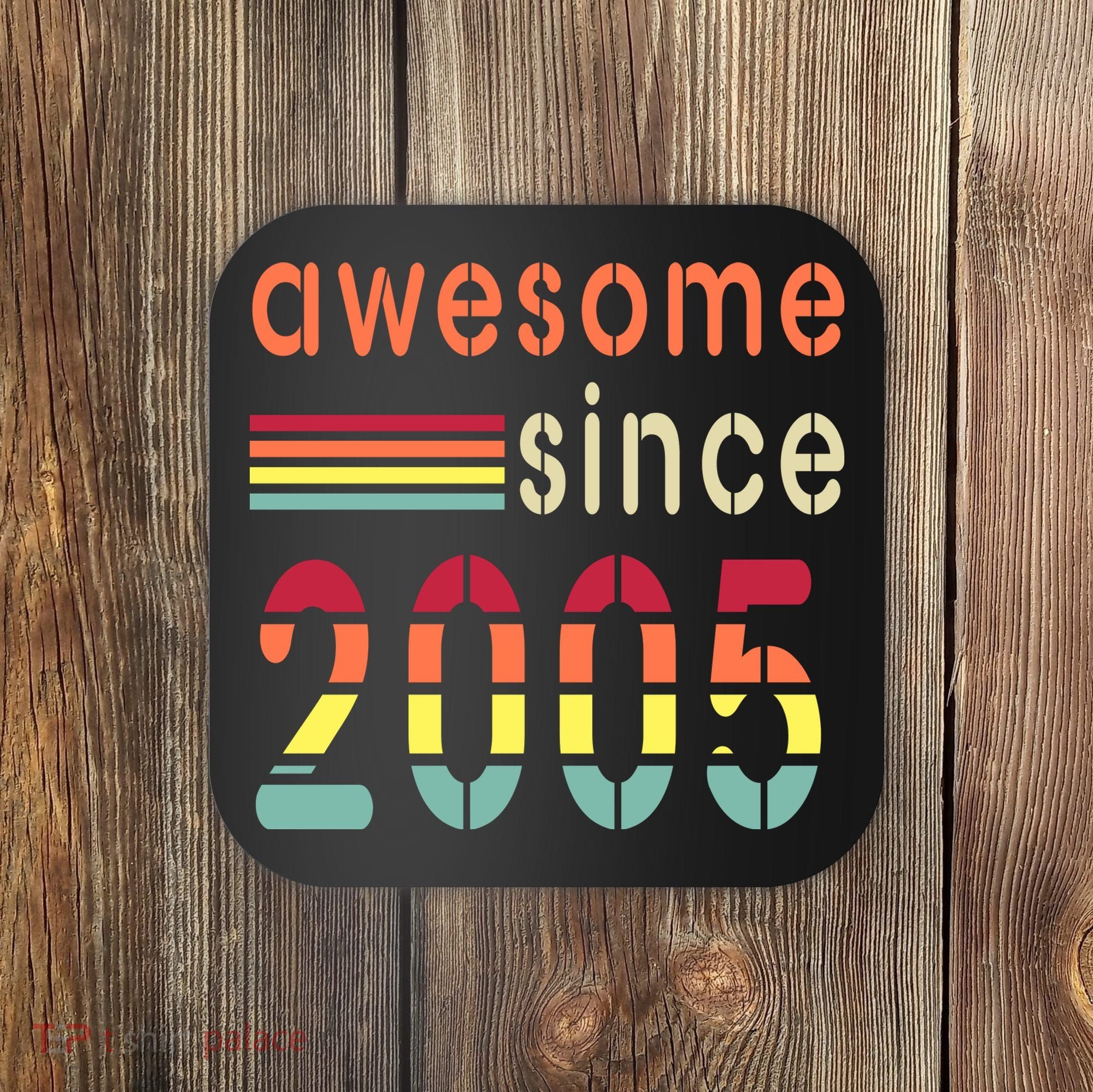 Awesome Since 2005 Birthday Retro Cool Gift Coaster