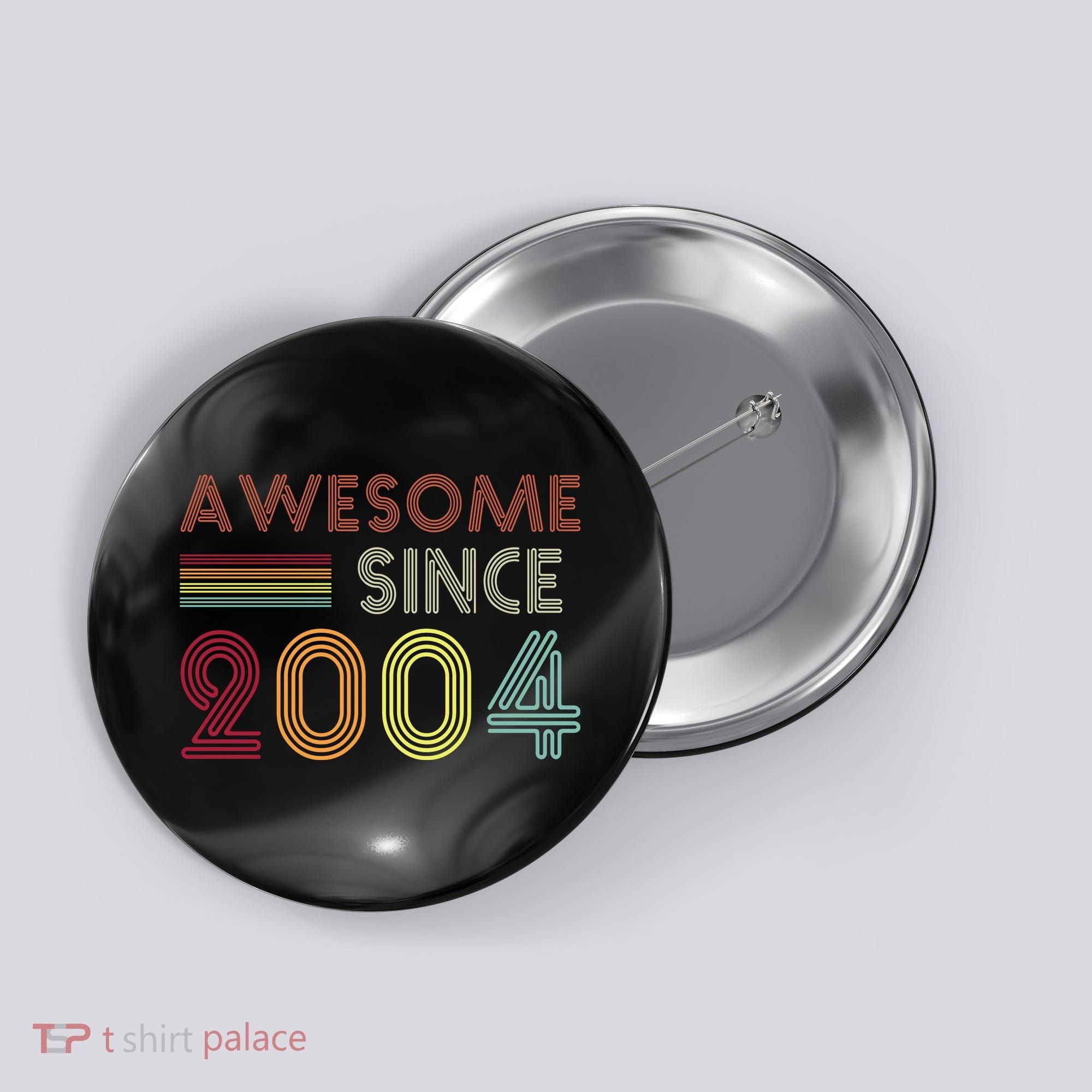 Awesome Since 2004 18th Birthday Retro Button