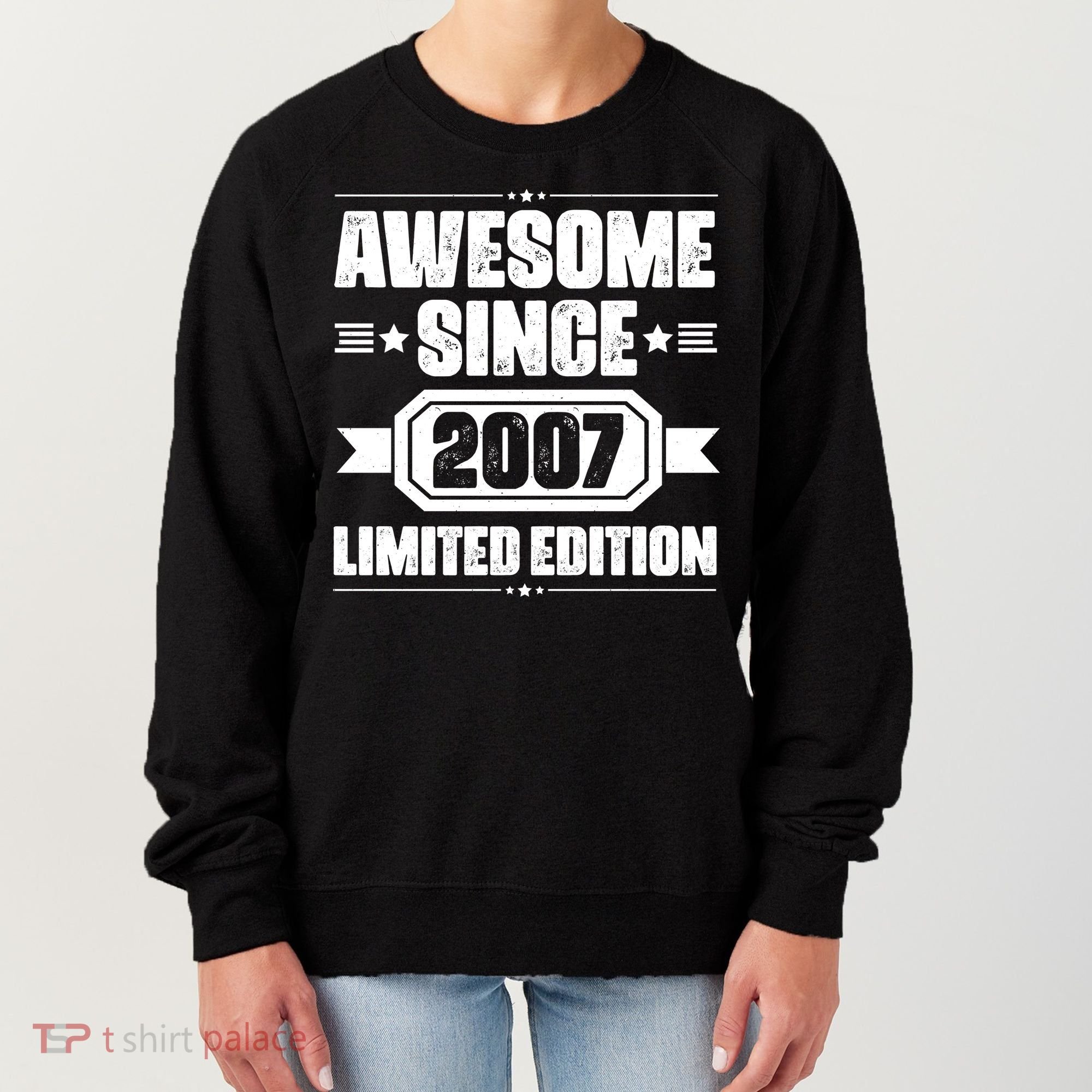 Awesome Since 2007 Limited Edition Women's Sweatshirt