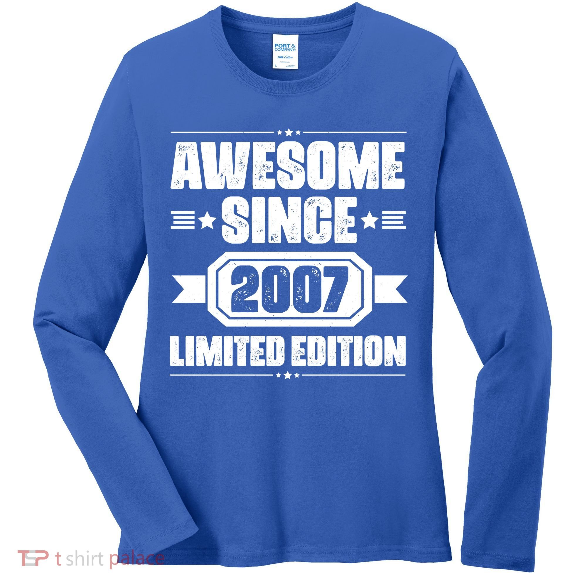 Awesome Since 2007 Limited Edition Women's Long Sleeve Shirt