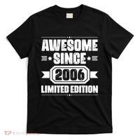Awesome Since 2006 Limited Edition Birthday T-Shirt thumb 0