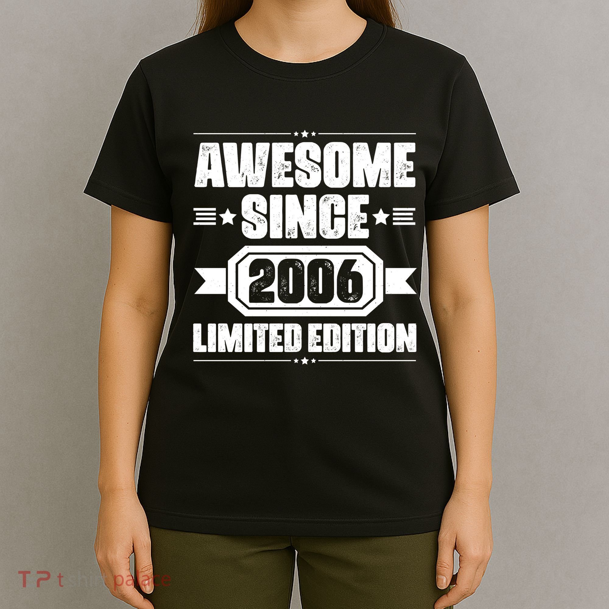 Awesome Since 2006 Limited Edition Birthday T-Shirt