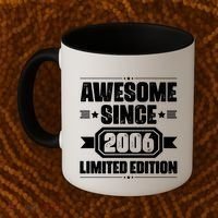 Awesome Since 2006 Limited Edition Birthday Coffee Mug thumb 2