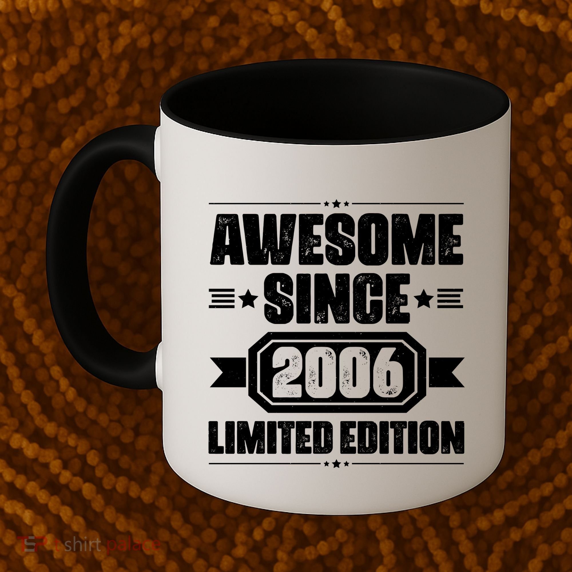 Awesome Since 2006 Limited Edition Birthday Coffee Mug