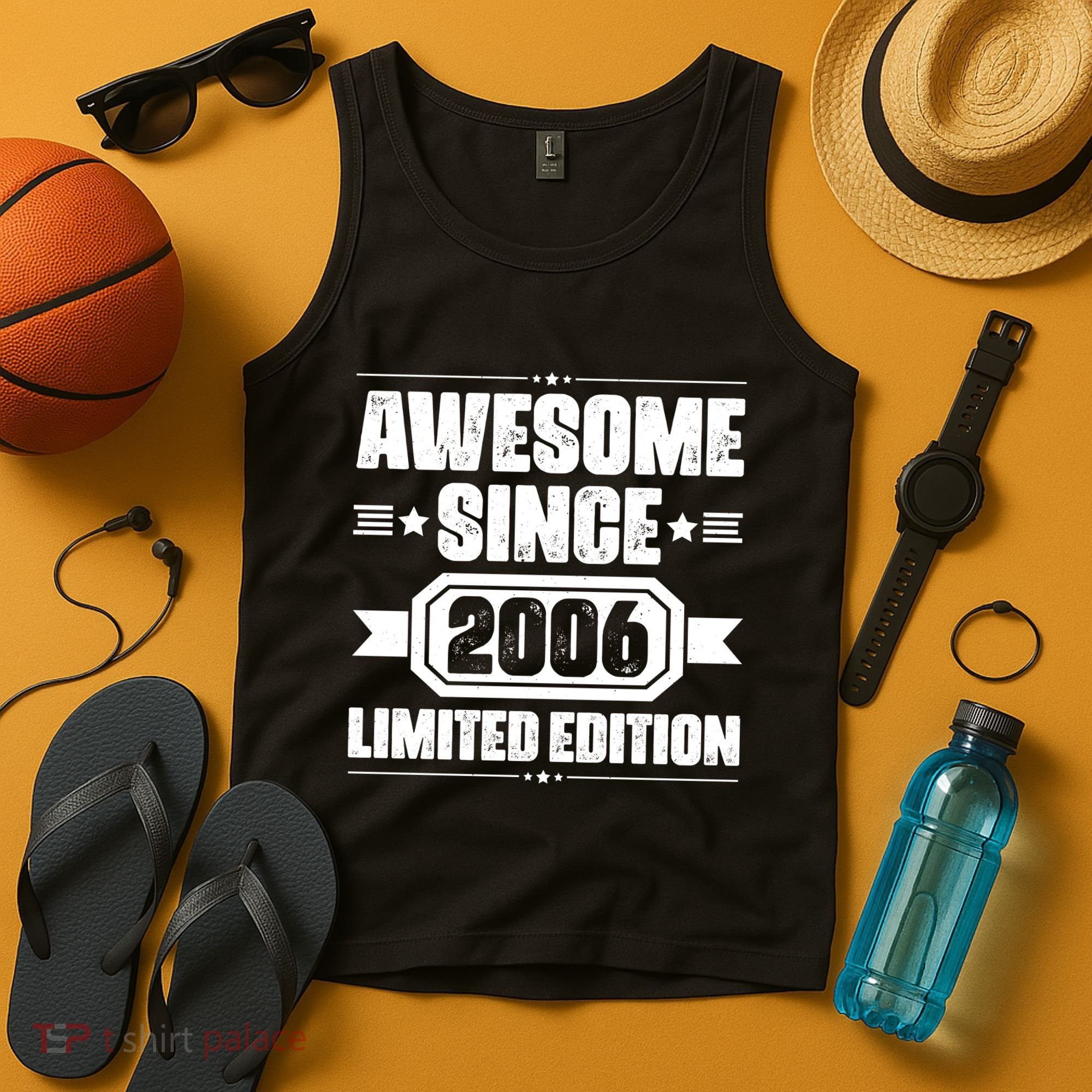 Awesome Since 2006 Limited Edition Birthday Tank Top