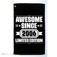 Awesome Since 2006 Limited Edition Birthday Golf Towel thumb 0