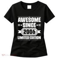 Awesome Since 2006 Limited Edition Birthday Women's T-Shirt thumb 0