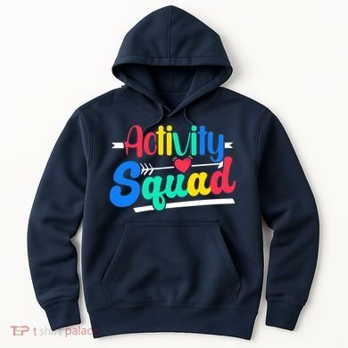 Activity Squad Activity Director Activity Assistant Hoodie