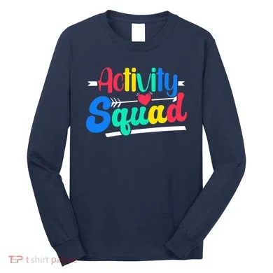 Activity Squad Activity Director Activity Assistant Long Sleeve Shirt