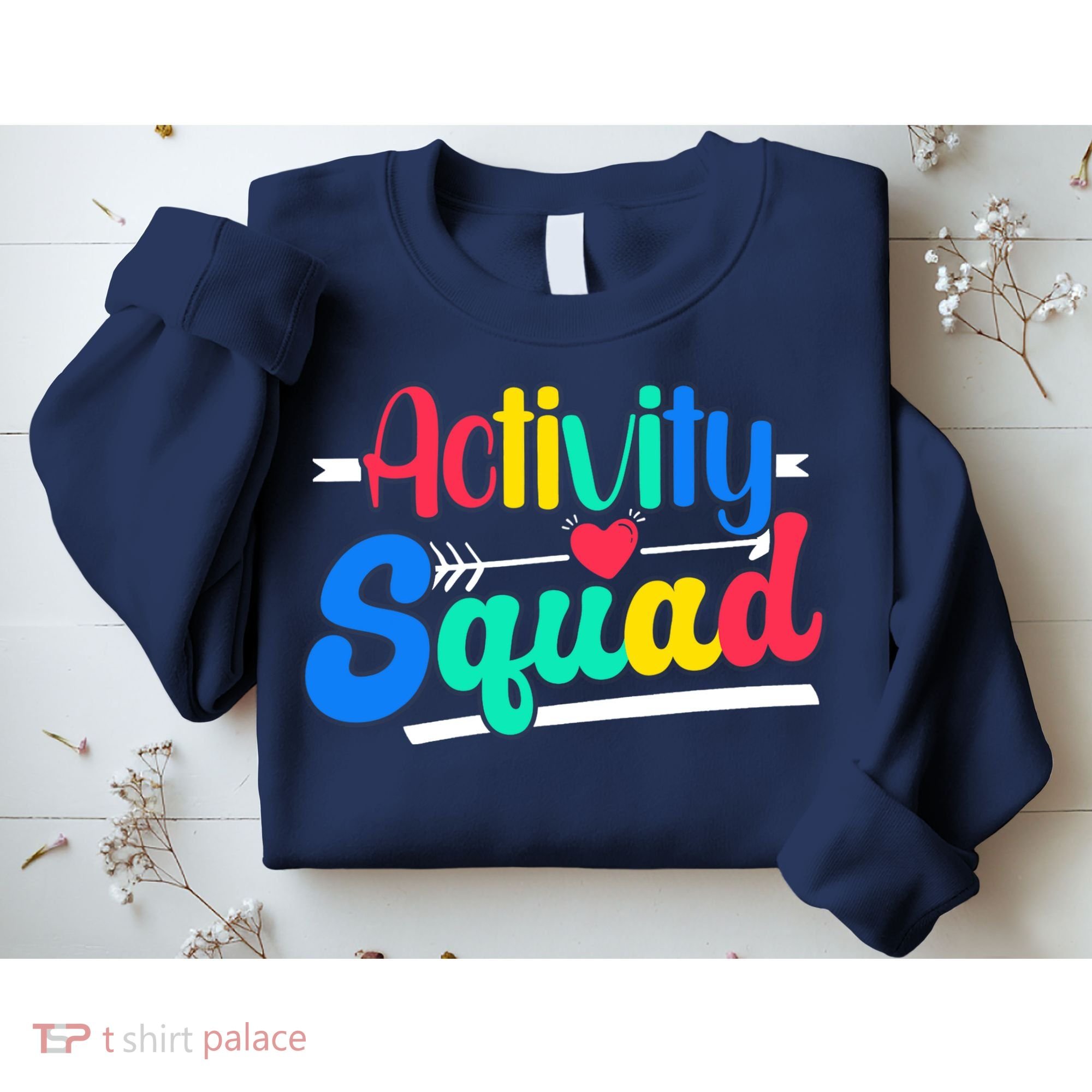 Activity Squad Activity Director Activity Assistant Sweatshirt
