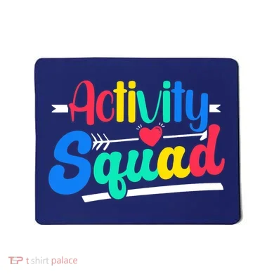Activity Squad Activity Director Activity Assistant Mousepad