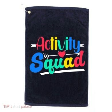 Activity Squad Activity Director Activity Assistant Golf Towel